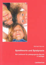 Michael Renner: Spieltheorie und Spielpraxis